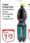 Aktuelles Trigger Energy Drink Angebot bei GLOBUS in Krefeld ab 1,29 €