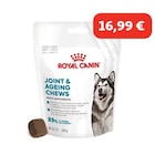 Maxi Zoo Cholet - Promo ROYAL CANIN Compléments Articulations & Vieillissement Friandises à Mâcher 240 g Promo ROYAL CANIN Compléments Articulations & Vieillissement Friandises à Mâcher 240 g à 16,99 € dans le catalogue Maxi Zoo à Cholet