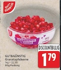 Granatapfelkerne im Angebot bei E center in Berlin Granatapfelkerne Angebote von Gut&Günstig bei E center Berlin für 1,79 €
