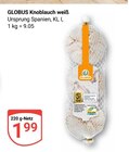Knoblauch weiß Angebote von GLOBUS bei GLOBUS Herne für 1,99 €
