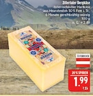 Zillertaler Bergkäse bei Marktkauf im Prospekt "" für 1,99 €