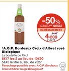 A.O.P. Bordeaux rosé Biologique - Croix d’Albret dans le catalogue Monoprix