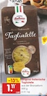 Aktuelles Original Italienische Tagliatelle Angebot bei Netto Marken-Discount in Osnabrück ab 1,11 €