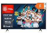 75P7K QLED Google TV (Flat, 75 Zoll / 191 cm, UHD 4K, SMART TV) im Angebot bei MediaMarkt Saturn in Münster 75P7K QLED Google TV (Flat, 75 Zoll / 191 cm, UHD 4K, SMART TV) Angebote von TCL bei MediaMarkt Saturn Münster für 699,00 €
