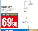 Colonne de douche thermostatique - Brico Cash à Poitiers Colonne de douche thermostatique en promo chez Brico Cash Poitiers à 69,90 €
