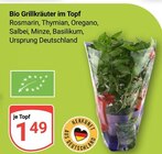 Bio Grillkräuter im Topf im Angebot bei GLOBUS in Frankenthal Bio Grillkräuter im Topf Angebote bei GLOBUS Frankenthal für 1,49 €
