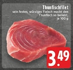 Aktuelles Thunfischfilet Angebot bei E center in Remscheid ab 3,49 €