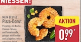 Pizza-Donut im Angebot bei ALDI Nord in Celle Pizza-Donut Angebote bei ALDI Nord Celle für 0,99 €