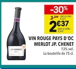 Vin Rouge Pays d'Oc Merlot - JP. CHENET - Supeco Vin Rouge Pays d'Oc Merlot - JP. CHENET à 2,37 € dans le catalogue Supeco