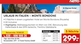 Urlaub in Italien - Monte Bondone Angebote von Netto Reisen bei Netto Marken-Discount Bochum für 299,00 €