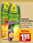 Happy Day Saft oder Nektar im Angebot bei REWE in Willich Happy Day Saft oder Nektar Angebote von Rauch bei REWE Willich für 1,99 €