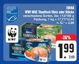 Aktuelles WWF MSC Thunfisch Filets oder Stücke Angebot bei E center in Fürth ab 1,99 €