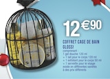 Coffret Cage de Bain - GLOSS! en promo chez Migros France Gaillard à 12,90 €