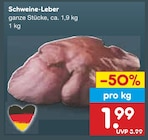 Aktuelles Schweine-Leber Angebot bei Netto Marken-Discount in Mönchengladbach ab 1,99 €