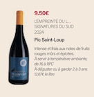 pic saint-loup - L'EMPREINTE DU L ... SIGNATURES DU SUD - Monoprix Forum Des Halles pic saint-loup - L'EMPREINTE DU L ... SIGNATURES DU SUD à 9,50 € dans le catalogue Monoprix Forum Des Halles