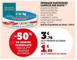 Fromage Pasteurisé - Caprice des Dieux à 1,88 € dans le catalogue U Express