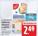 Delikatess-Hähnchenbrustfilet von GUT&GÜNSTIG für 2,49 € bei EDEKA im Angebot Delikatess-Hähnchenbrustfilet von GUT&GÜNSTIG im aktuellen EDEKA Prospekt