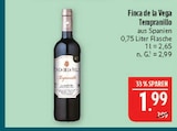 Tempranillo Angebote von Finca de la Vega bei Marktkauf Leipzig für 1,99 €