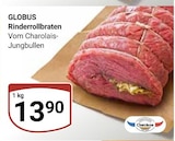 GLOBUS Idar-Oberstein - Rinderrollbraten Angebot im Prospekt Rinderrollbraten bei GLOBUS im Idar-Oberstein Prospekt für 13,90 €