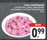 Feinster roter Heringssalat im Angebot bei EDEKA in Leipzig Feinster roter Heringssalat Angebote bei EDEKA Leipzig für 0,99 €