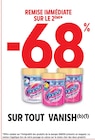 Promo -68% remise immédiate sur le 2ème sur tout Vanish à  dans le catalogue Intermarché à Le Thillot