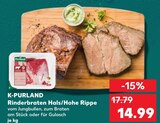 Rinderbraten Hals/Hohe Rippe im Angebot bei Kaufland in Dessau-Roßlau Rinderbraten Hals/Hohe Rippe Angebote von K-PURLAND bei Kaufland Dessau-Roßlau für 14,99 €