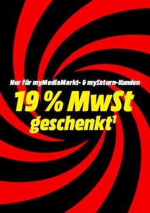 Aktueller MediaMarkt Saturn Prospekt (Bad Sobernheim, 1 Seite zum blättern MediaMarkt Saturn Prospekt 19 % MwSt geschenkt mit 1 Seite