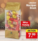 Aktuelles Lübecker Marzipan Bruch Angebot bei Zimmermann in Bremerhaven ab 7,99 €