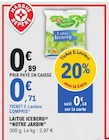 Laitue iceberg - NOTRE JARDIN à 0,71 € dans le catalogue E.Leclerc