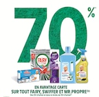 70% en avantage carte sur tout FAIRY, SWIFFER et MR.PROPRE à Intermarché Contact dans Dun-sur-Meuse 70% en avantage carte sur tout FAIRY, SWIFFER et MR.PROPRE à Intermarché Contact dans Dun-sur-Meuse