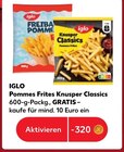 Pommes Frites Knusper Classics im Angebot bei Kaufland in Neustadt Pommes Frites Knusper Classics Angebote von Iglo bei Kaufland Neustadt