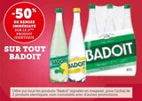 -50% de remise immédiate sur le 2ème produit identique sur tout Badoit - BADOIT dans le catalogue Super U