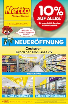 Netto Marken-Discount Prospekt Neueröffnung - 10% AUF ALLES. mit  Seiten in Cuxhaven und Umgebung