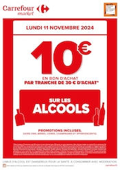 Prospectus Carrefour Market à Mondonville, "10€ EN BON D'ACHAT", 1 page de promos valables du 07/11/2024 au 11/11/2024