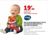 Promo Malo mon Renardeau Dodo ou Maëlle mon Abeille des Découvertes à 19,99 € dans le catalogue Super U à Montarnaud