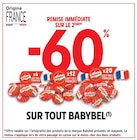 Promo -60% remise immédiate sur le 2ème sur tout babybel à  dans le catalogue Intermarché à La Farlède