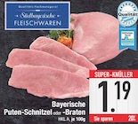 Bayerische Puten-Schnitzel oder -Braten von Südbayerische Fleischwaren im aktuellen EDEKA Prospekt für 1,19 €