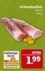 Aktuelles Schweinefilet Angebot bei Marktkauf in Nürnberg ab 1,99 €