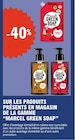 -40% sur les produits présents en magasin de la gamme Marcel's Green Soap - Marcel's Green Soap en promo chez E.Leclerc Évreux