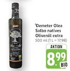 Olea Salbo natives Olivenöl extra Angebote von Demeter bei E center Stuttgart für 8,99 €