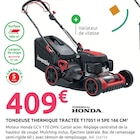 Promo Tondeuse Thermique Tractée T17051 H SPE 166 CM³ à 409,00 € dans le catalogue Mr.Bricolage à Saint-Pierre-en-Faucigny