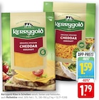 Aktuelles Original Irischer Cheddar Herzhaft Angebot bei EDEKA in Mannheim ab 1,59 €