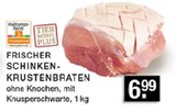 Aktuelles FRISCHER SCHINKEN-KRUSTENBRATEN Angebot bei EDEKA in Bottrop ab 6,99 €