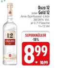 Ouzo 12 oder Gold 12 Angebote von Ouzo 12 bei EDEKA Heidenheim für 8,99 €