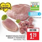 Aktuelle Gulasch Angebote bei Marktkauf in Heilbronn Aktuelles Schweine-Schnitzel Angebot bei Marktkauf in Heilbronn ab 1,29 €