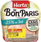 Promo Jambon Le Bon Paris à 6,29 € dans le catalogue Supermarchés Match à La Madeleine