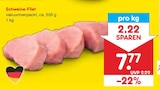 Aktuelle Schweinefleisch Angebote bei Netto Marken-Discount in Jena Aktuelles Schweine-Filet Angebot bei Netto Marken-Discount in Jena ab 7,77 €