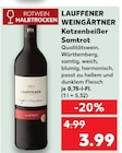 Aktuelles Katzenbeißer Samtrot Angebot bei Kaufland in Hannover ab 3,99 €
