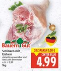 Schinken mit Eisbein im Angebot bei E center in Falkensee Schinken mit Eisbein Angebote von Bauern Gut bei E center Falkensee für 4,99 €