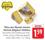 Allgäuer Hofkäse bei EDEKA im Prospekt "" für 1,59 €